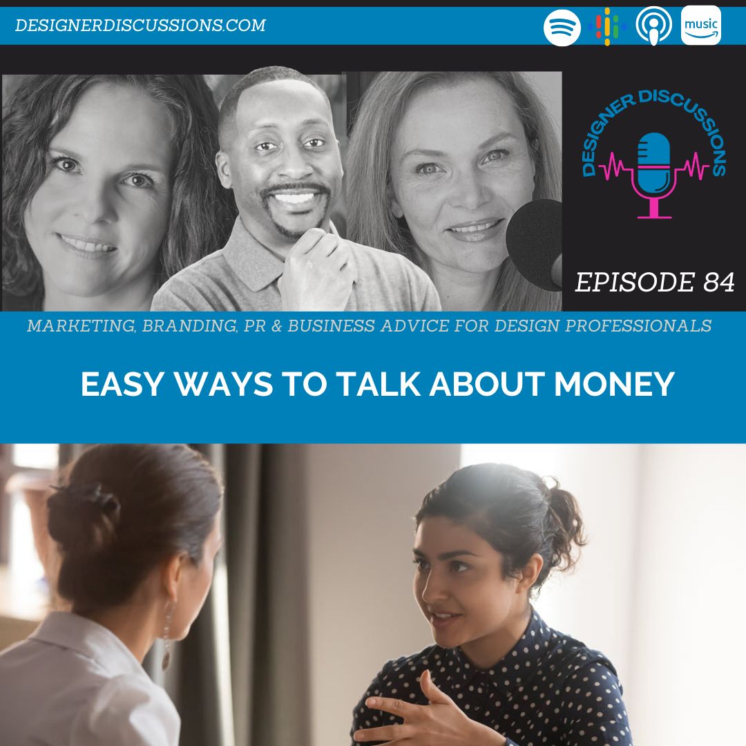 Interior Design Podcast: Easy Ways to Talk About Money