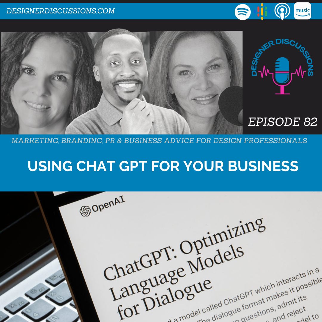 Interior Design Podcast: Using Chat GPT for Small Businesses